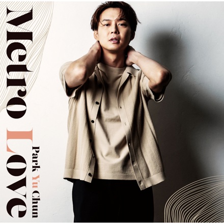 PARK YUCHUN - Metro Love