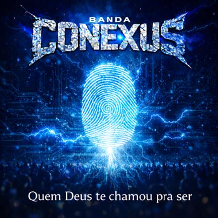 Capa da música Quem Deus Te Chamou pra Ser - Banda Conexus