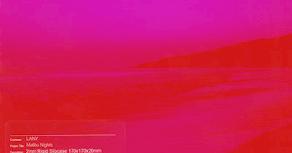 LANY - Malibu Nights