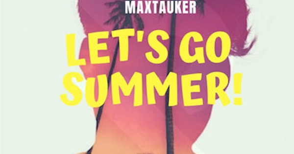 Let S Go Summer Let S Go Summer
