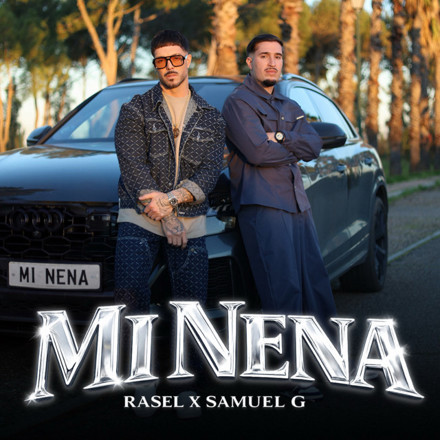 F Rasel G Rasel, Samuel G - Mi Nena (feat. Samuel G)