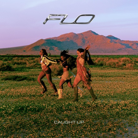 Flo Check Single FLO - Caught Up - Single